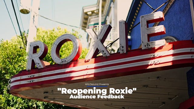 Reopening Roxie Short Film, Audience ...