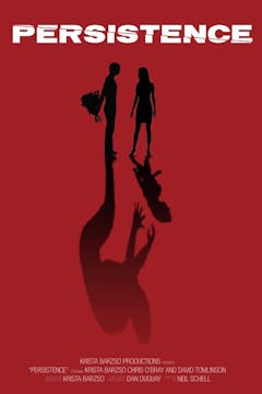 Short Film Trailer: PERSISTENCE. Dire...