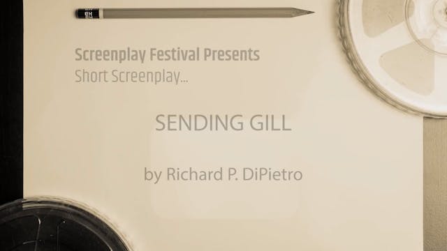 SHORT Script: Sending Gill, by Richar...