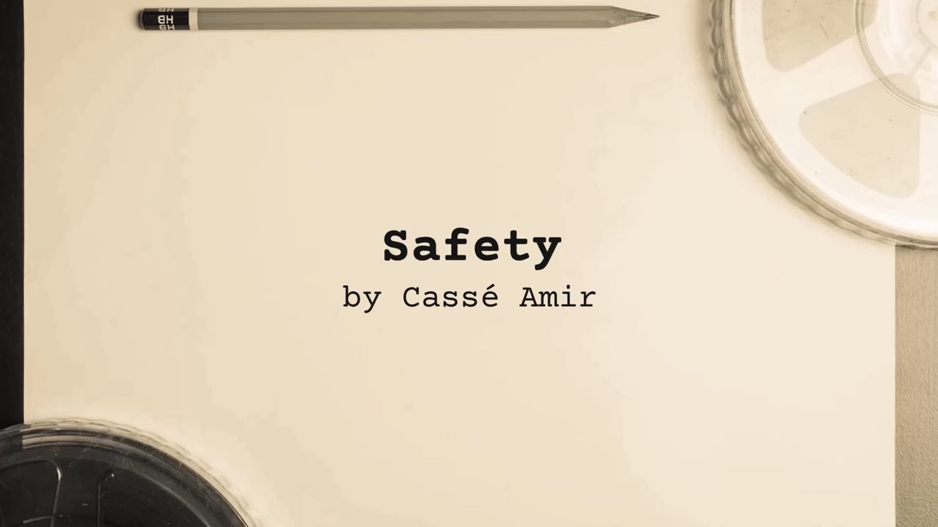 POETRY Movie: SAFETY, by Cassé Amir