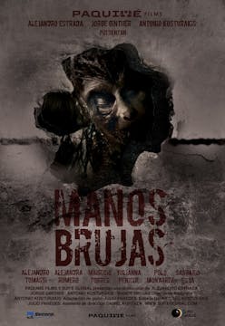 MANOS BRUJAS (WITCH HANDS) feature fi...