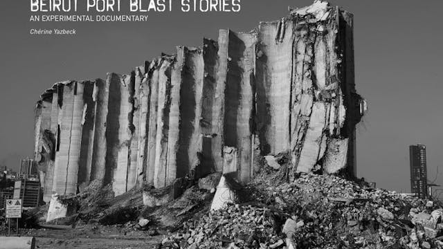 BEIRUT PORT BLAST STORIES short film,...