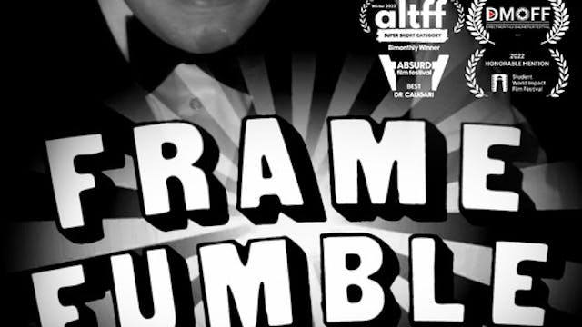 FRAME FUMBLE short film, audience rea...