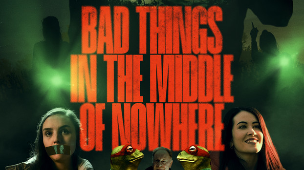 Feature Festival: BAD THINGS IN THE MIDDLE OF NOWHERE. Feb. 27/28 event