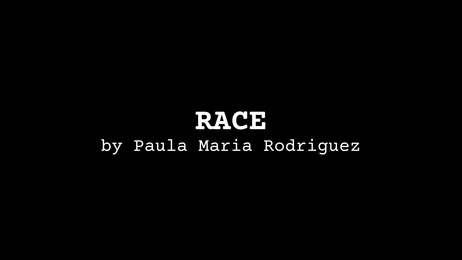 POETRY MOVIE: RACE, by Paula Maria Rodriguez