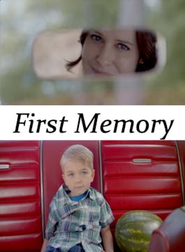 FIRST MEMORY, 1min., USA, Comedy/Drama