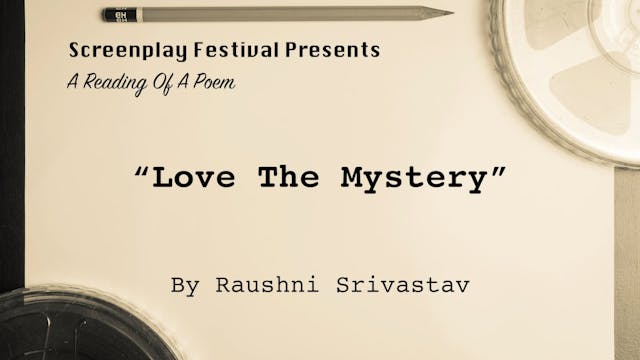 POETRY Reading: Love The Mystery, by ...