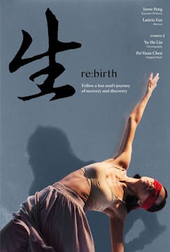 RE:BIRTH short film, Dance Festival a...