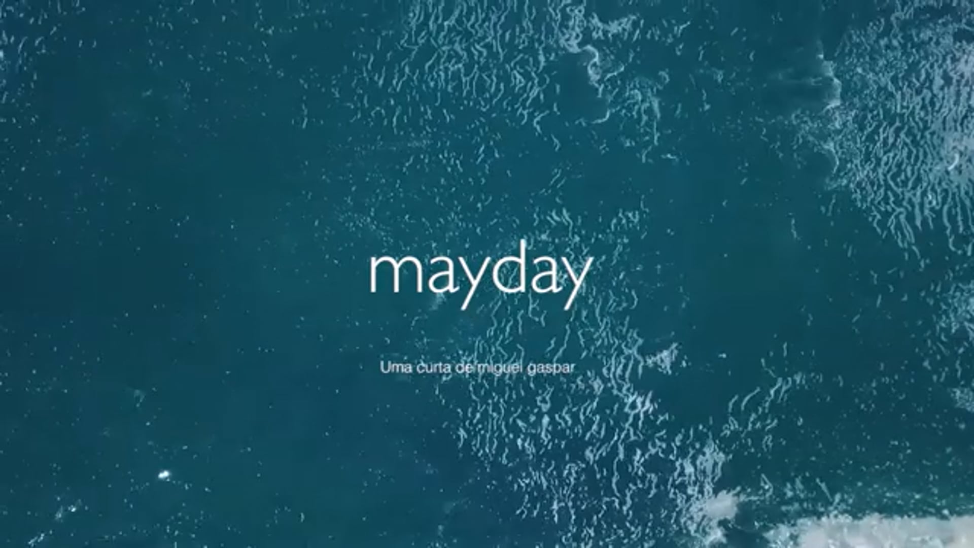 MOVIE TRAILER: Mayday, 7min., Portugal