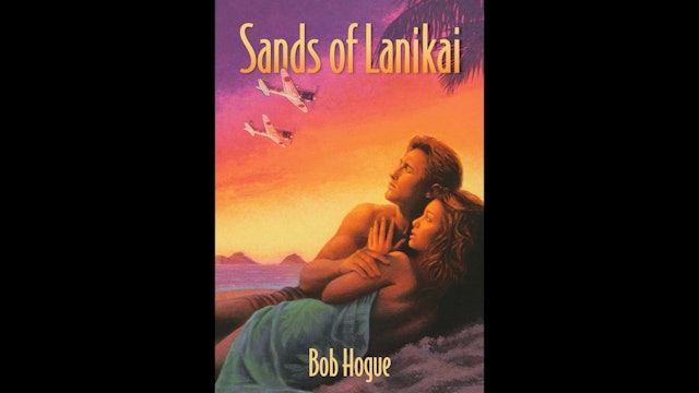 LOGLINE Pitch: SANDS OF LANIKAI by Greg Blair
