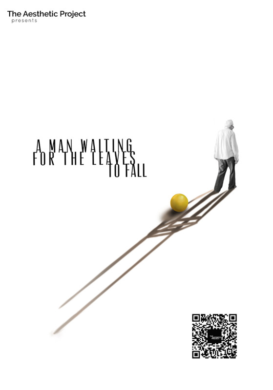 Short Film Trailer: A MAN WAITING FOR THE LEAVES TO FALL. Directed by Judee Tan