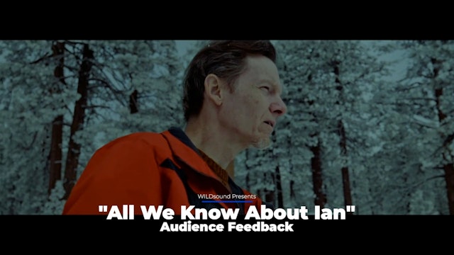All We Know About Ian Short Film, Audience FEEDBACK from Nov. 2021 CRIME/MYSTERY Festival