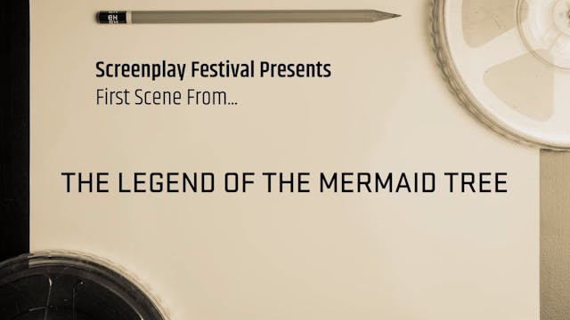 Script Read: The Legend of the Mermai...