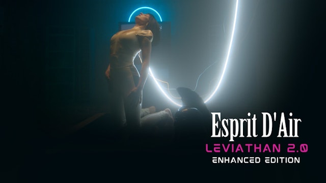 Short Film Trailer: LEVIATHAN 2.0. (Music video for Esprit D'Air.)
