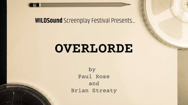 OVERLORDE, by Paul Rose & Brian Strea...