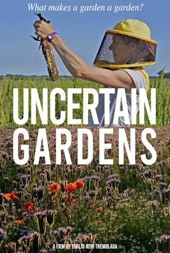 UNCERTAIN GARDENS feature film - Envi...