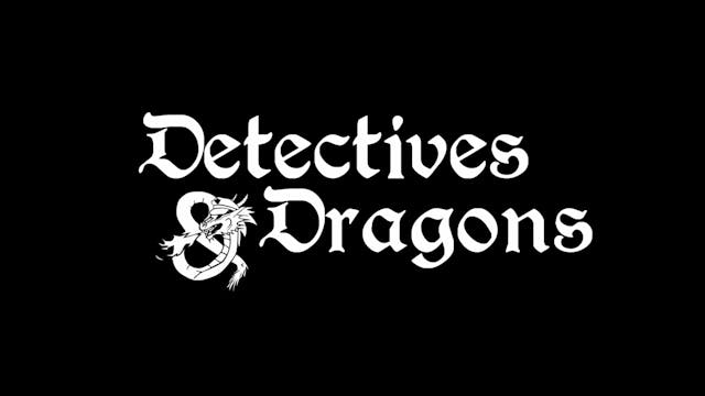 AUDIENCE FEEDBACK - Detectives & Dragons