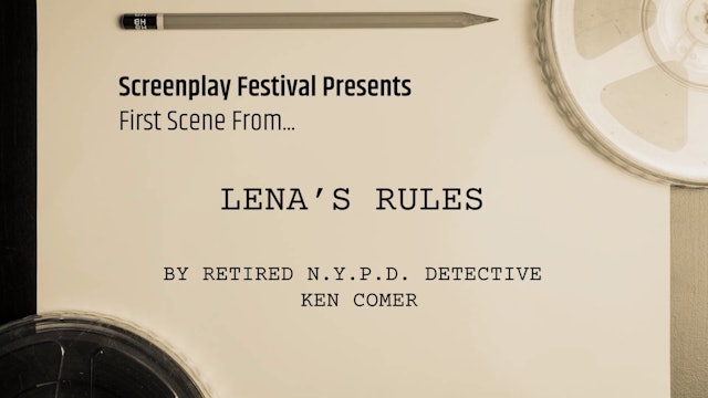 CRIME/MYSTERY Best Scene Reading: LENA'S RULES, by Ken Comer