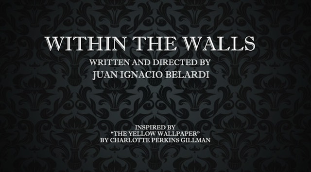LA Festival SHORT Screenplay: WITHIN THE WALLS, by Juan Belardi
