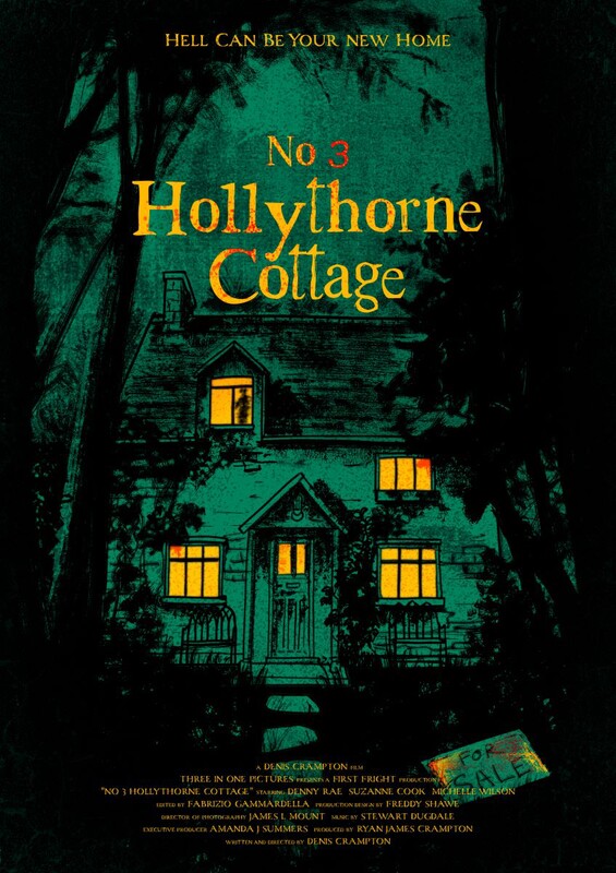 HORROR Fest 1st Scene: NO 3 Hollythorne Cottage, by Denis Crampton (interview)