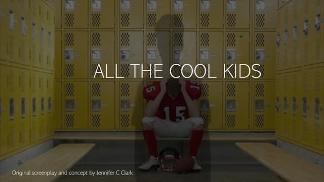 SCREENPLAY MOVIE: ALL THE COOL KIDS, ...