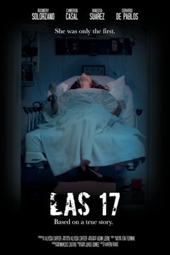 THE 17 (LAS 17) short film watch, 4min., Drama