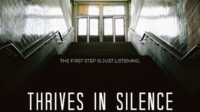THRIVES IN SILENCE short film reviews