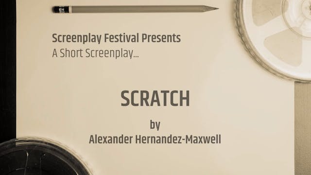Short Script: SCRATCH, by Alexander H...