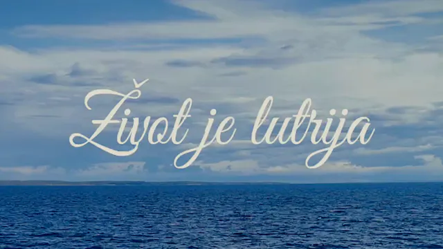 Život je lutrije - Life is a lottery,...