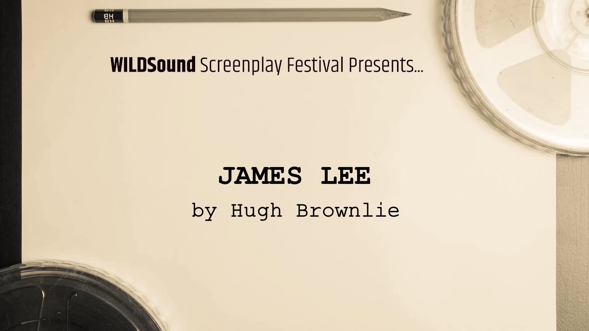 WILDsound Best Scene Reading: JAMES LEE, by Hugh Brownlie
