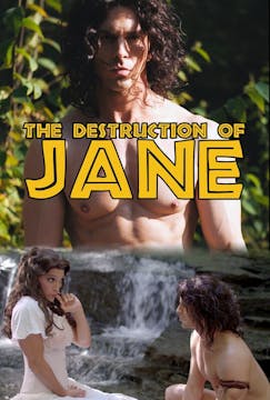 THE DESTRUCTION OF JANE short film, r...