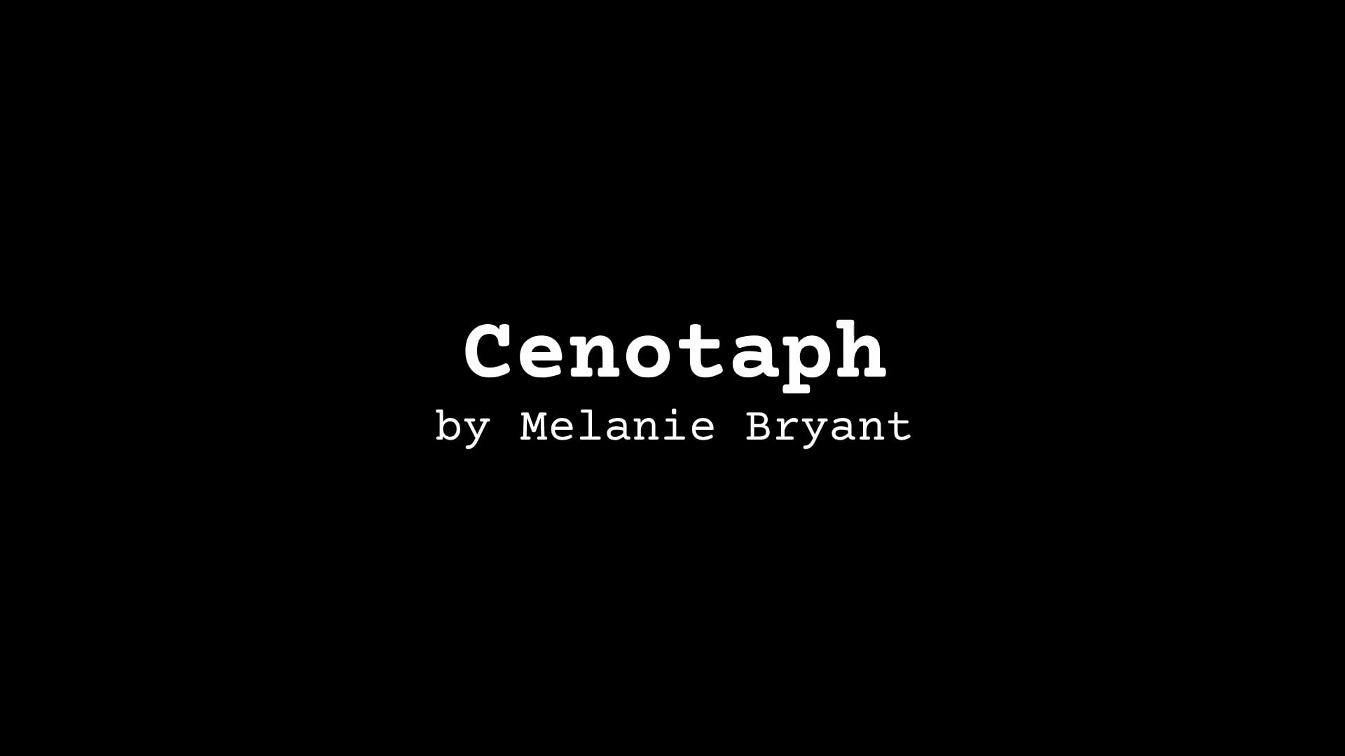POETRY Reading: Cenotaph, by Melanie Bryant