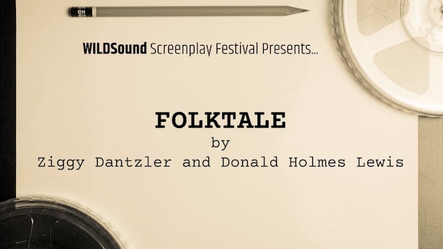 DIVERSITY Best Scene Reading: FOLKTALE, by Donald Holmes Lewis, Ziggy Dantzler