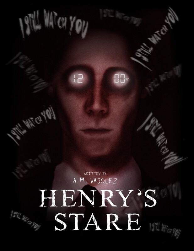 Thriller/Suspense Festival: HENRY'S STARE, by A.M. Vasquez