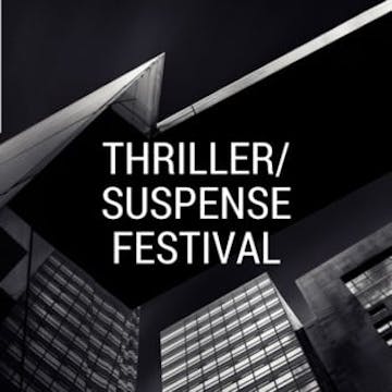 THRILLER/SUSPENSE Festival 1st Scene:...