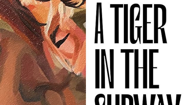 A TIGER IN THE SUBWAY short film, aud...