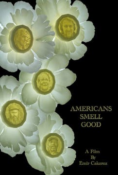 AMERICANS SMELL GOOD film, reactions ...