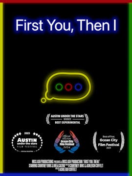 FIRST YOU, THEN I short film, reactio...