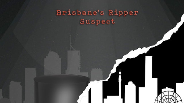 Short Film Trailer: MODUS OPERANDI: BRISBANE'S RIPPER SUSPECT