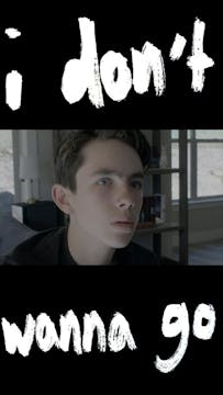 I DON'T WANNA GO short film, audience...