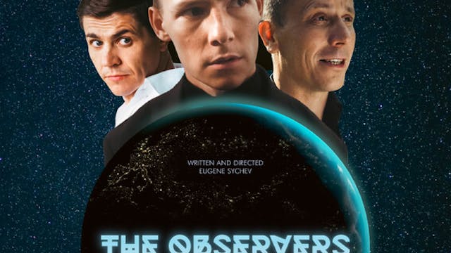 THE OBSERVERS short film, audience re...