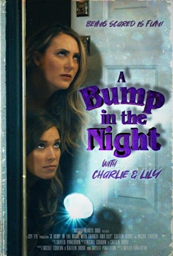 Short Film Trailer: A BUMP IN THE NIGHT. Directed by Skyler Pinkerton