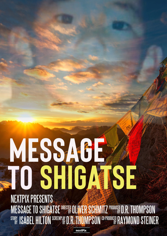 MESSAGE TO SHIGATSE - Thriller Festival Best Scene. by Don Thompson