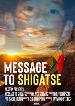 MESSAGE TO SHIGATSE - Thriller Festiv...