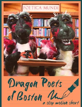 Dragon Poets of Boston short film, au...