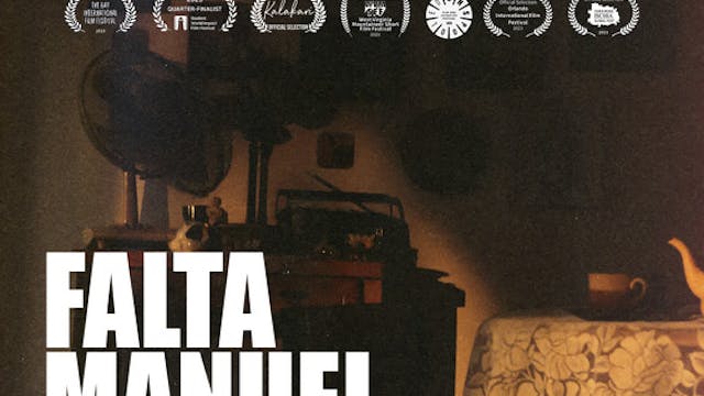 Watch MISSING MANUEL short film. ACTI...