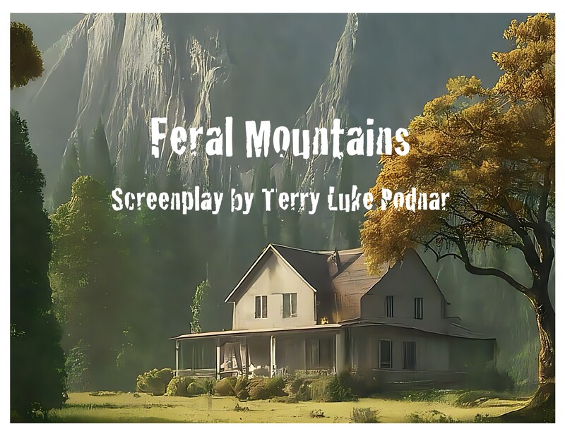 ACTION/THRILLER Festival Best Scene: Feral Mountains, by Terry Luke Podnar
