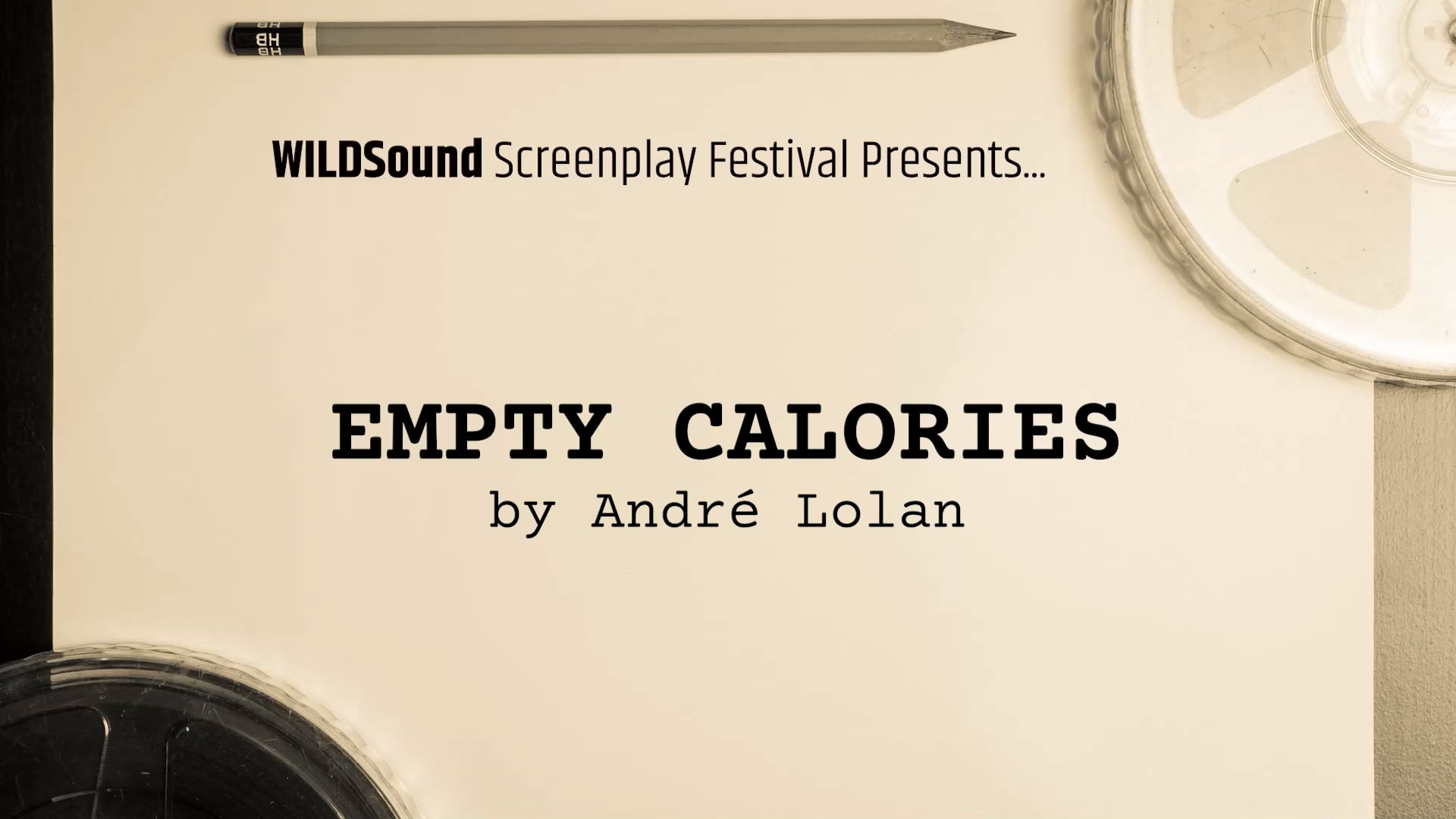 BEST Scene Screenplay: Empty Calories, by André Lolan
