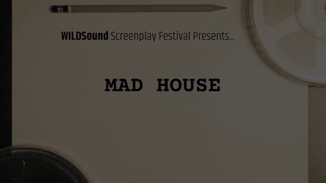 MAD HOUSE
