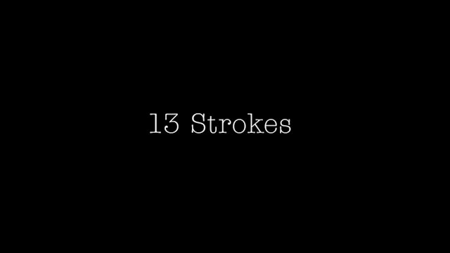 13 STROKES..... - Watch Award Winning Short Film. 7min. Greece